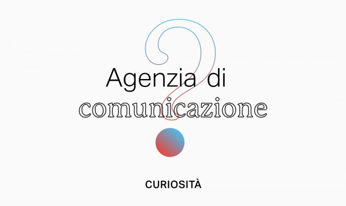 Agenzia di comunicazione: cos'è e di cosa si occupa